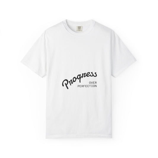 Progress Over Perfection T-Shirt — Motivational Graphic Tee